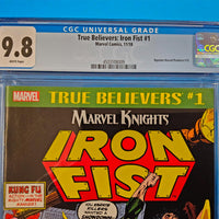 CGC 9.8 MINT ~ TRUE BELIEVERS: IRON FIST # 1 2018 Marvel 8009